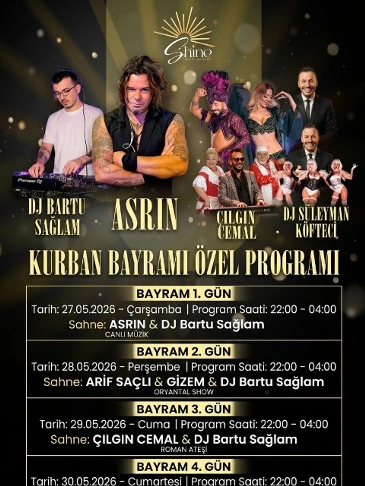 ASRIN, DJ Bartu Sağlam, Arif Saçlı & Gizem, Çılgın Cemal, DJ Süleyman Köfteci