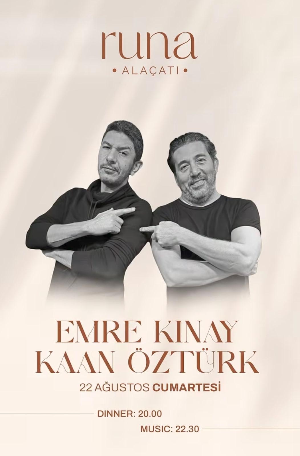 Emre Kınay, Kaan Öztürk