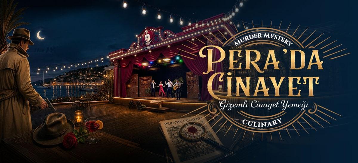 Gizemli Cinayet Yemeği: Pera'da Cinayet