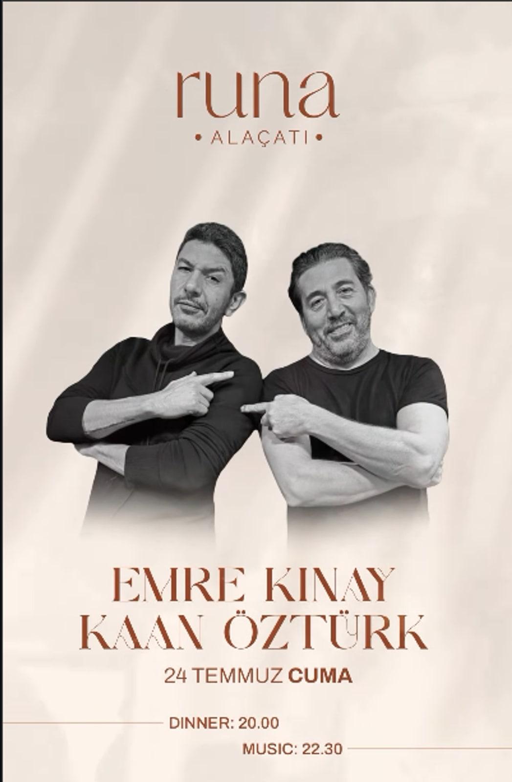 Emre Kınay, Kaan Öztürk